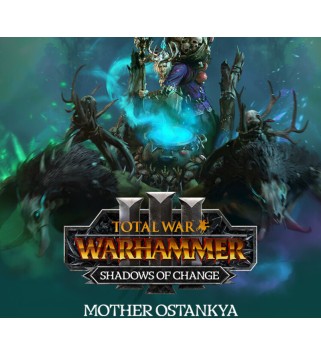 Total War: WARHAMMER III - Mother Ostankya - Shadows of Change DLC Steam Key EUROPE